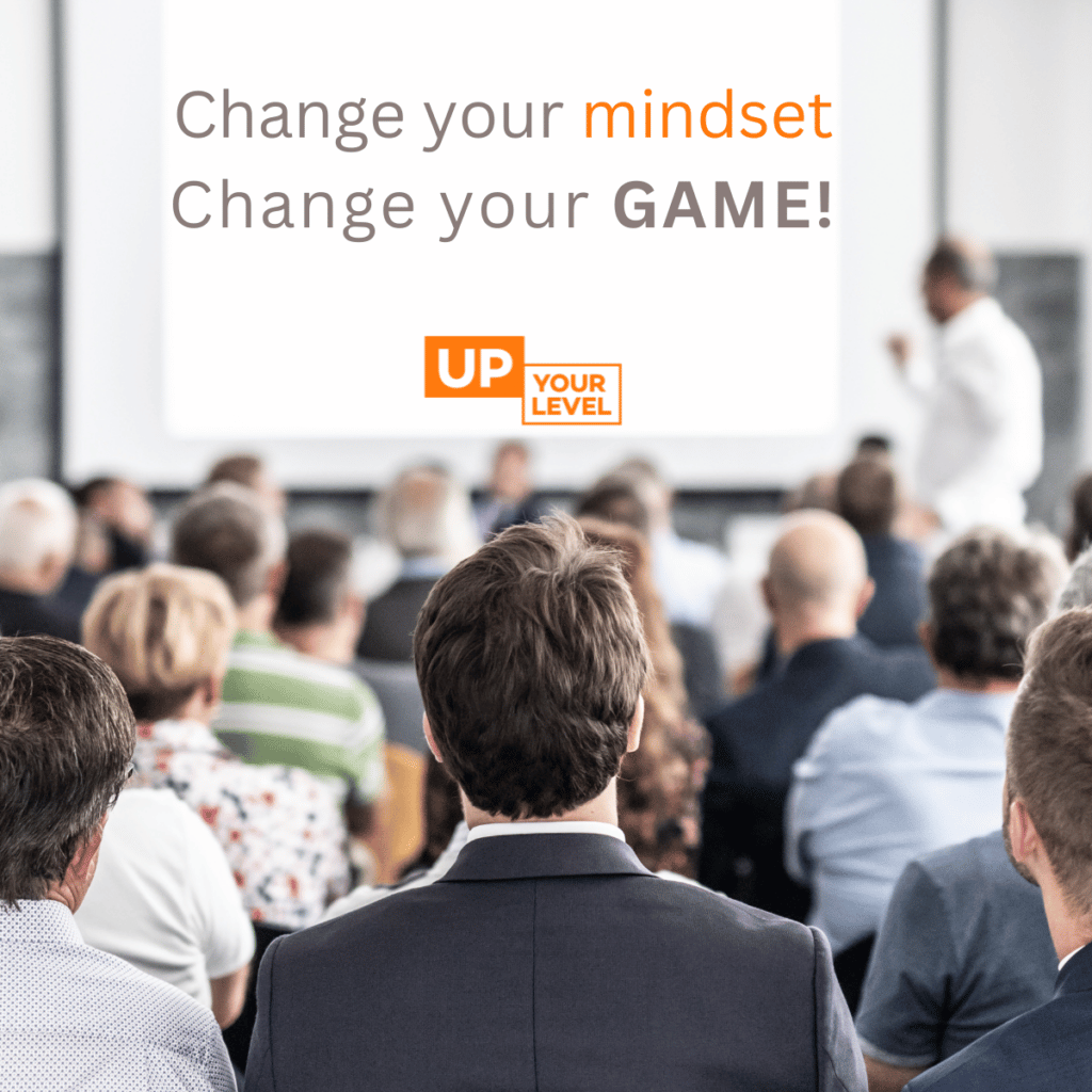 Change your Mindset, Change your Game! 